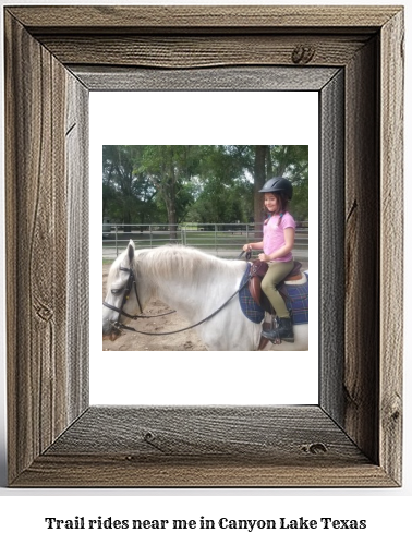 trail rides near me in Canyon Lake, Texas